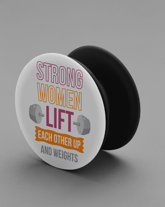 Strong Women Lift Pop Grip