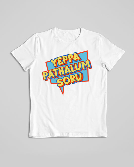 Yeppa Pathalum Soru T-shirt